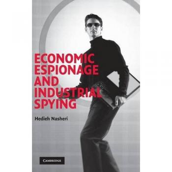 Espionaje Económico y Espionaje Industrial (Estudios de Cambridge en Criminología) - Tapa Dura