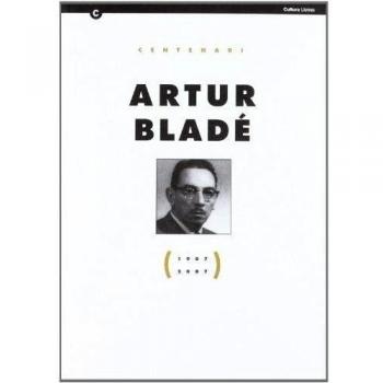 Centenari Artur Bladé
