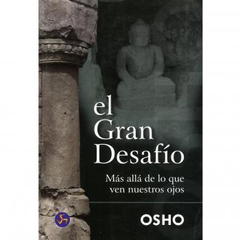 El gran desafío: Más allá de lo que ven nuestros ojos