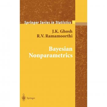 Bayesian Nonparametrics: Comprehensive Guide to Statistical Methods
