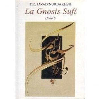 La gnosis sufí tomo 1