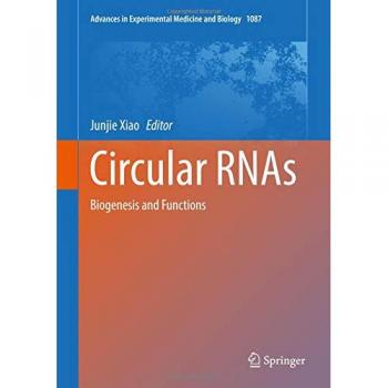 Circular RNAs: Biogenesis and Functions