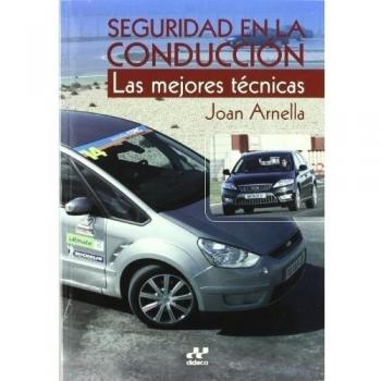 Seguridad en la conduccion - las mejores tecnicas