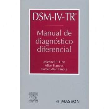 DSM-IV-TR. Manual de diagnóstico diferencial