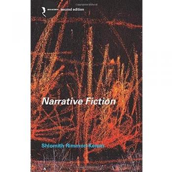 Narrative Fiction: Contemporary Poetics (New Accents) by Shlomith Rimmon-Kenan