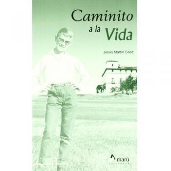 CAMINITO A LA VIDA