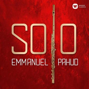 Emmanuel Pahud - Solo Flute Album
