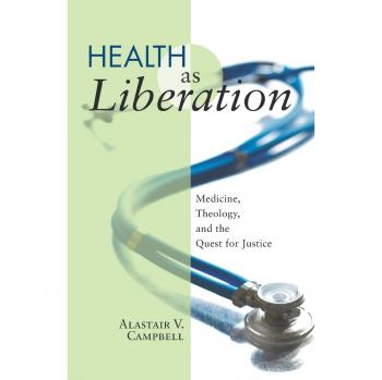 Salud como Liberación: Medicina, Teología y la Búsqueda de Justicia - Edición en Rústica
