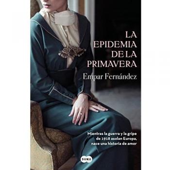La epidemia de la primavera - Empar Fernández
