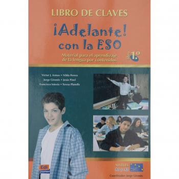 ADELANTE CON LA ESO 1 NIVEL A1 A2 LIBRO CLAVES: Libro de claves
