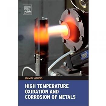 High Temperature Oxidation and Corrosion of Metals: Volume 1
