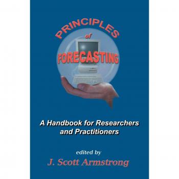 Forecasting Principles Handbook: Comprehensive Guide for Researchers and Practitioners in Operations Research & Management Science