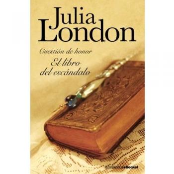 El libro del escándalo: Cuestión de honor nº1: Cuestión de honor I - London Julia