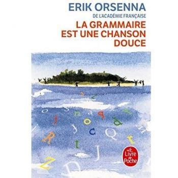 La grammaire est une chanson douce