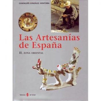 Las artesanías de España. Tomo II: Zona oriental