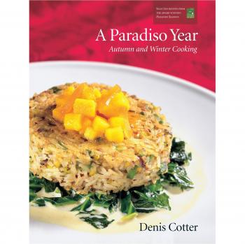 A Paradiso Year: Autumn and Winter Cooking