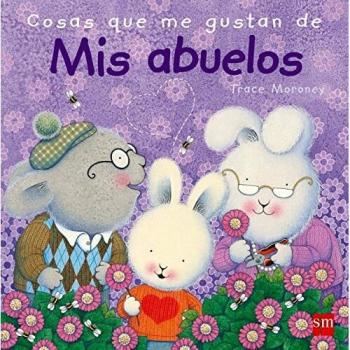 Cosas que me gustan de mis abuelos