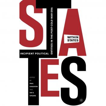 States-Within-States: Incipient Political Entities in the Post_Cold War Era