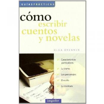 COMO ESCRIBIR CUENTOS Y NOVELAS