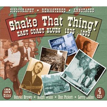 Shake That Thing: East Coast Blues 1935-1953