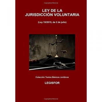 Ley de la Jurisdicción Voluntaria: 3.ª edición