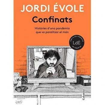 Confinats: Històries d'una pandèmia que va paralitzar el món
