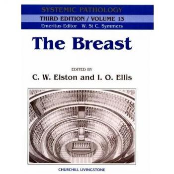 The Breast: Volume 13 in the Systemic Pathology Series, 3e: Vol.13