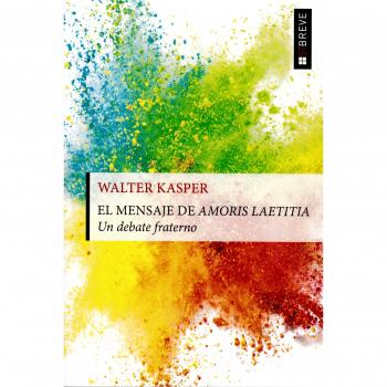 Mensaje de Amoris Laetitia: Un debate fraterno: 98 - Walter Kasper