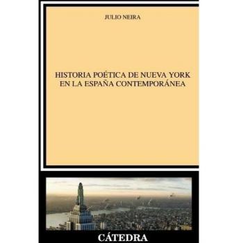 Historia poética de Nueva York en la España contemporánea