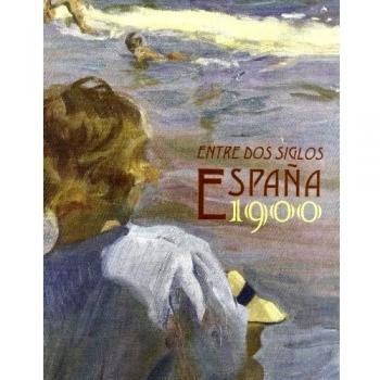 Entre dos siglos: España 1900