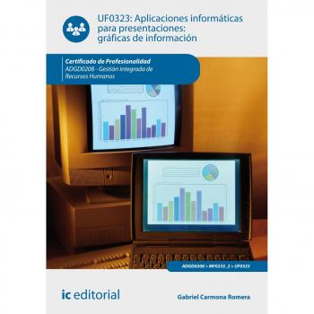 Aplicaciones informáticas para presentaciones: gráficas de información. ADGD0208 - Gestión integrada de recursos humanos