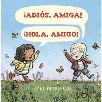 ¡Adiós, Amiga! ¡Hola, amigo!