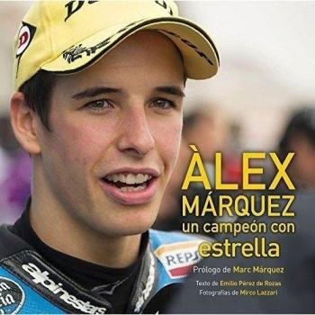 ALEX MARQUEZ UN CAMPEON CON ESTRELLA