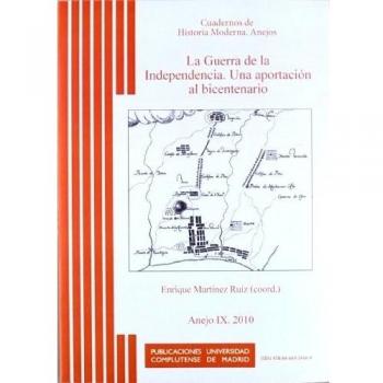 La Guerra de la Independencia. Una aportación al bicentenario