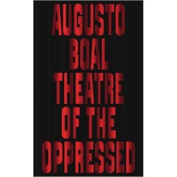 Teatro del Oprimido por Augusto Boal - Método de Transformación Social y Educativa