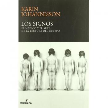 Signos,Los: El médico y el arte de la lectura del cuerpo