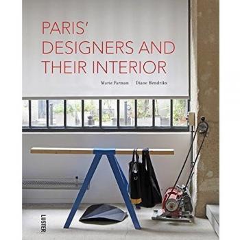 Paris Designers and Their Interiors