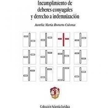 Incumplimientos de deberes conyugales y derecho a indemnización