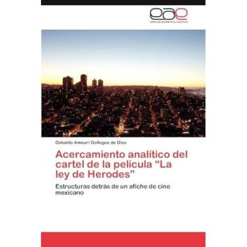 Acercamiento Analitico del Cartel de La Pelicula La Ley de Herodes: Estructuras detrás de un afiche de cine mexicano