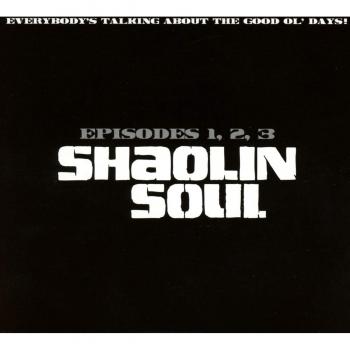 Shaolin Soul: Episodes 1, 2, 3 [Vinilo]