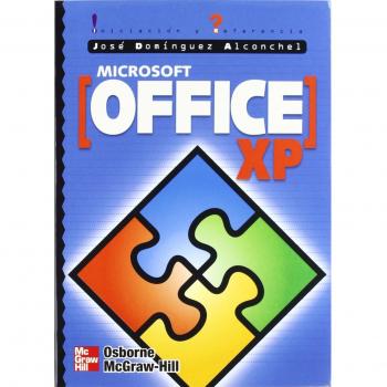 MICROSOFT OFFICE XP. INICIACIÓN Y REFERENCIA