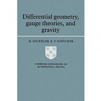 Monografías de Cambridge en Física Matemática: Geometría Diferencial, Teorías de Gauge y Gravedad (Tapa blanda)