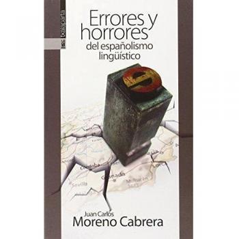 Errores y horrores del españolismo lingüístico: Cinco vocales para conquistar el mundo