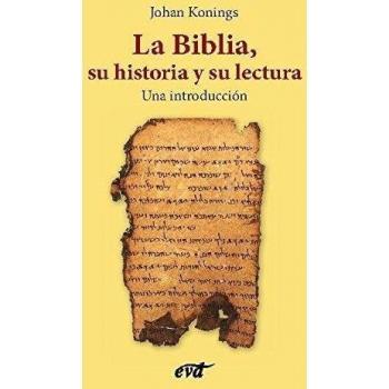 Biblia Su Historia y su lectura: Una introducción