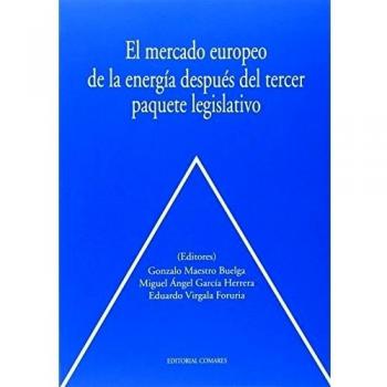 Mercado europeo de la energía después del tercer paquete legislativo