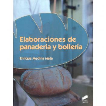 Elaboraciones de panadería y bollería: 75 - Enrique Medina Mata