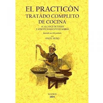 El practicón : tratado completo de cocina
