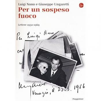 Per un sospeso fuoco. Lettere (1950-1969) (La cultura