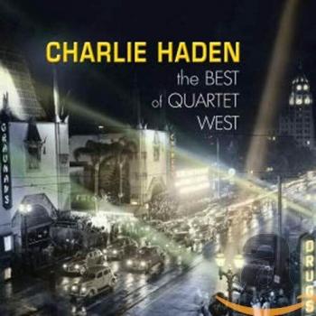 Charlie Haden - The Best Of Quartet West - Charlie Haden