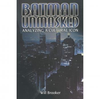Batman Unmasked: Analysing a Cultural Icon